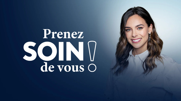 Prenez soin de vous