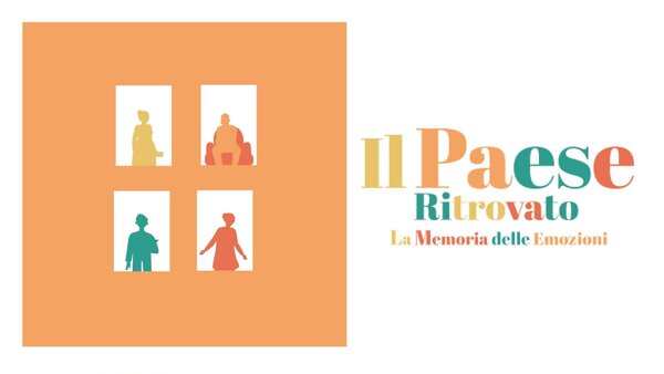 Il paese ritrovato: La memoria delle emozioni