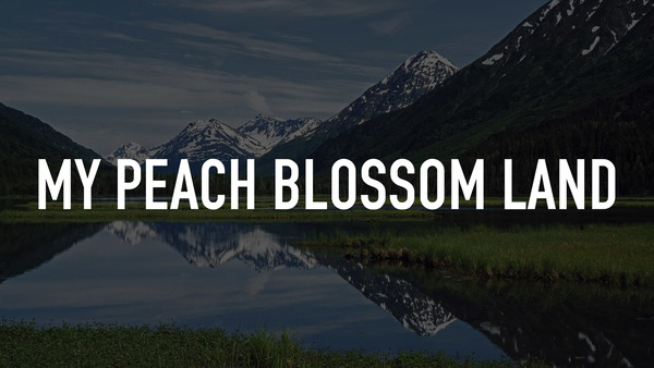 My Peach Blossom Land