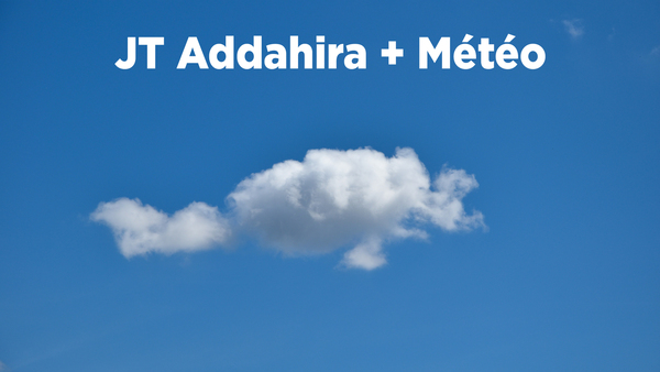 JT Addahira + Météo