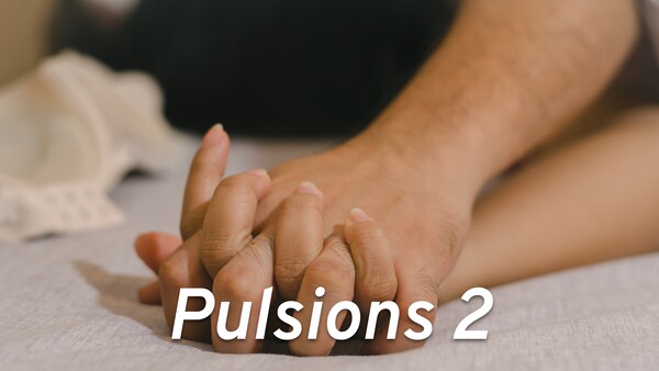 Pulsions 2