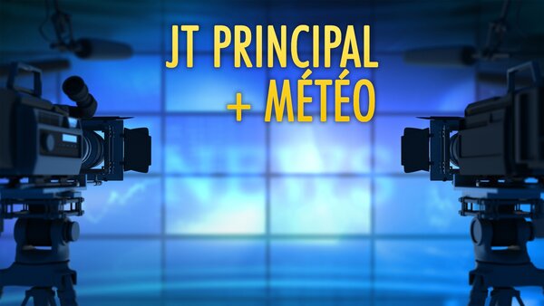 JT Principal + Météo