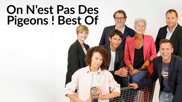 On n'est pas des pigeons ! Best of