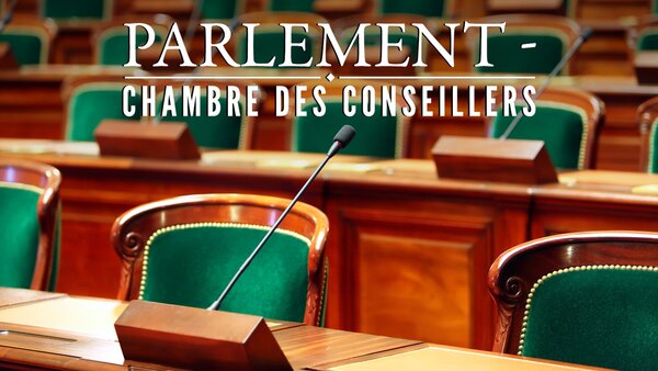 Parlement - Chambre des Conseillers