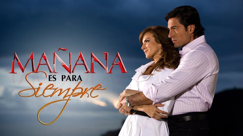 Mañana es para siempre