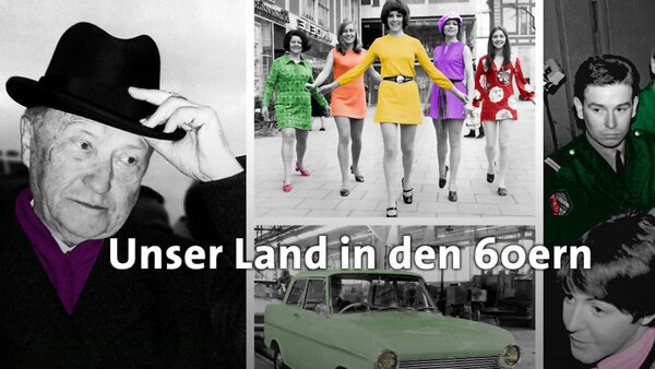 Unser Land in den 60ern
