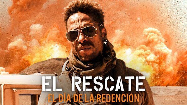El rescate: El día de la redención