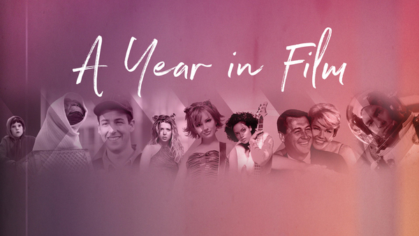 A Year in Film