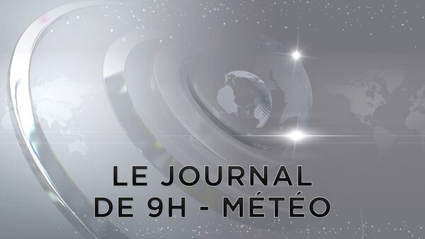 Le journal de 9h : météo