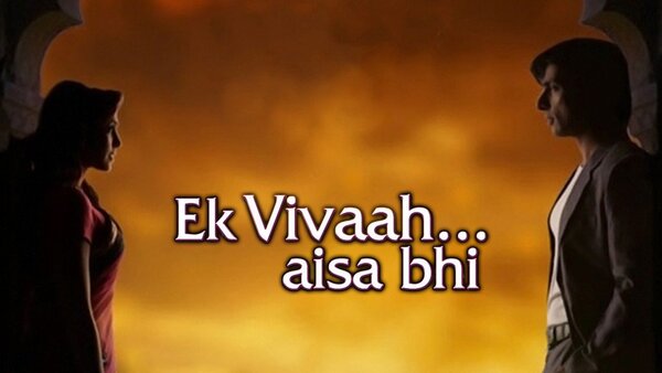 Ek Vivaah... Aisa Bhi