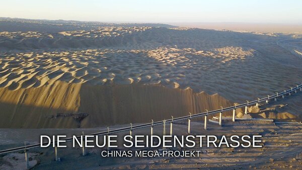 Die neue Seidenstraße - Chinas Mega-Projekt