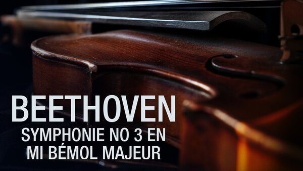 Beethoven - Symphonie no 3 en mi bémol majeur