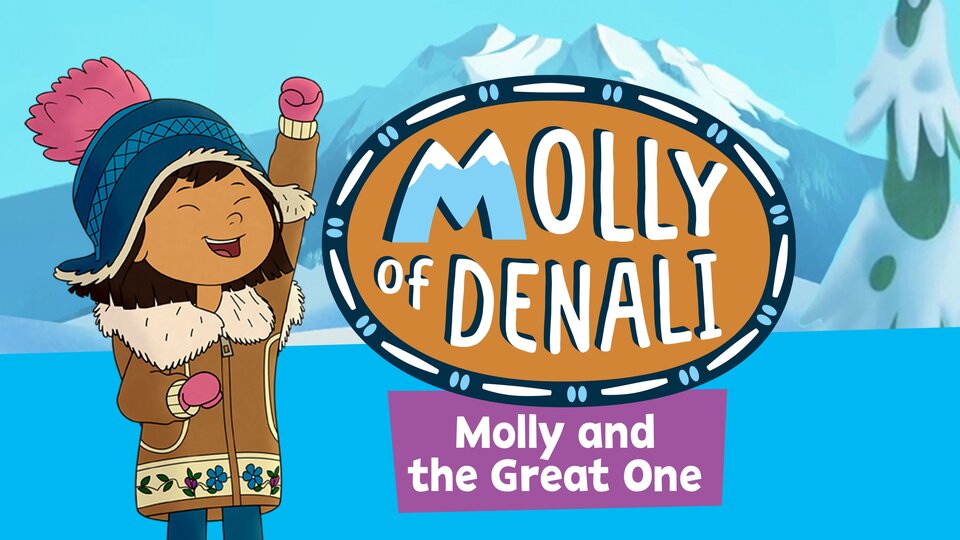 Molly of Denali: Molly and the Great One