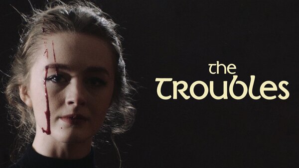 The Troubles
