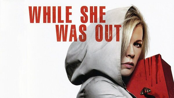 While She Was Out