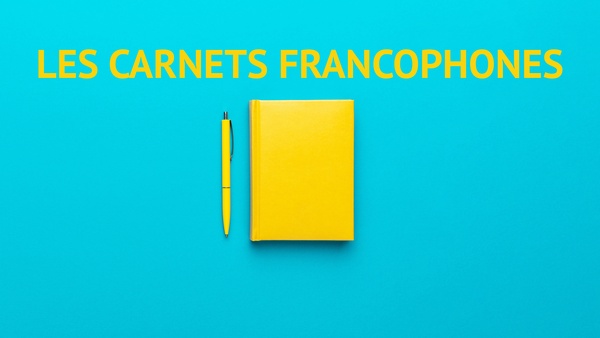 Les carnets francophones