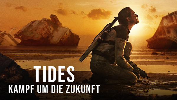 Tides - Kampf um die Zukunft