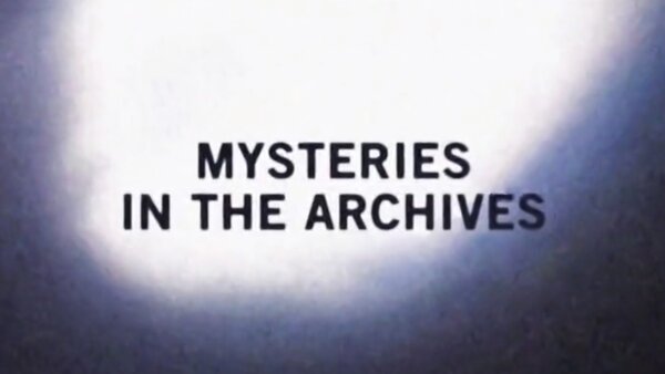 Live: Mysteries In The Archives