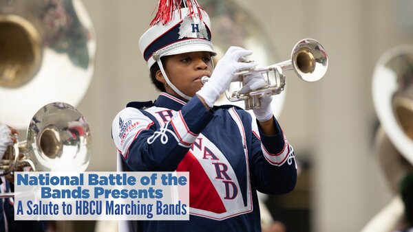 National Battle of the Bands Presents - A Salute to HBCU Marching Bands