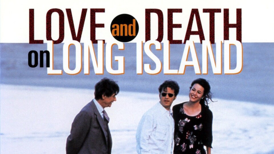 Love and Death on Long Island