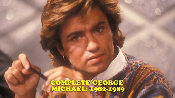 Complete George Michael: 1982-1989