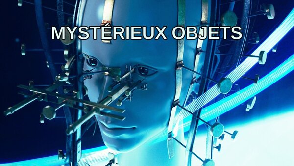 Mystérieux objets
