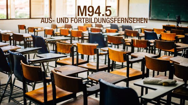 M94.5 - Aus- und Fortbildungsfernsehen