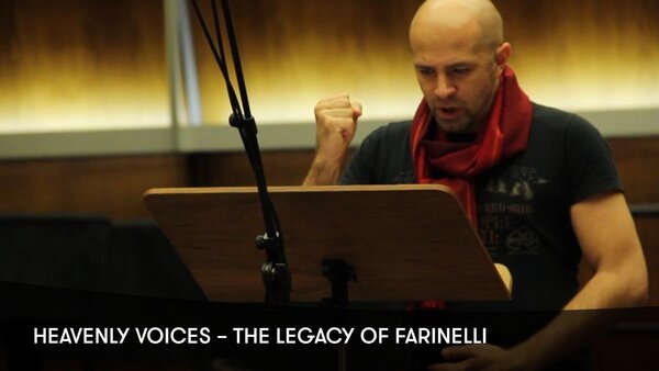Heavenly Voices - The Legacy of Farinelli