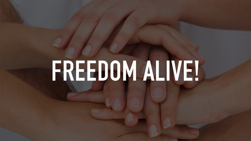 Freedom Alive!