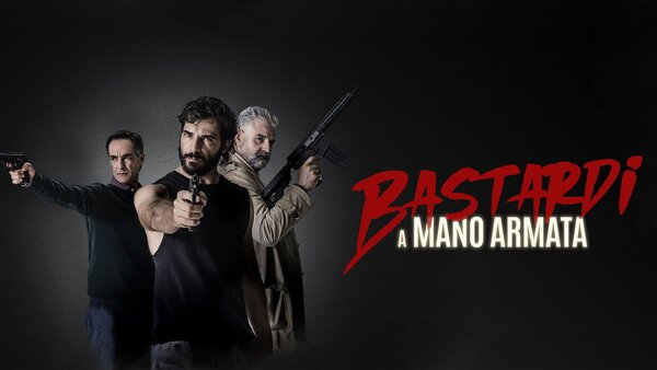 Bastardi a mano armata