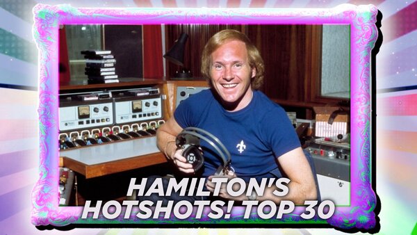 Hamilton's Hotshots! Top 30