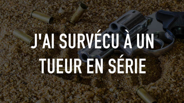 J'ai survécu à un tueur en série