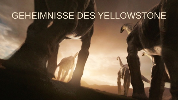 Geheimnisse des Yellowstone