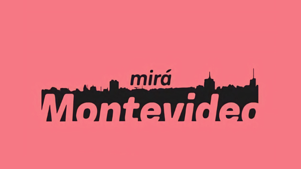 Live: Mirá Montevideo