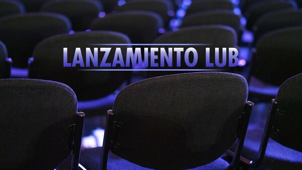 Live: Lanzamiento LUB