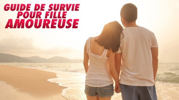 Guide de survie pour fille amoureuse