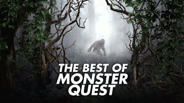 The Best of Monster Quest