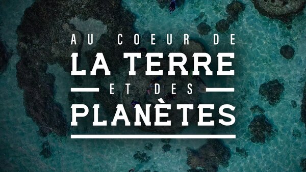 Au coeur de la Terre et des planètes