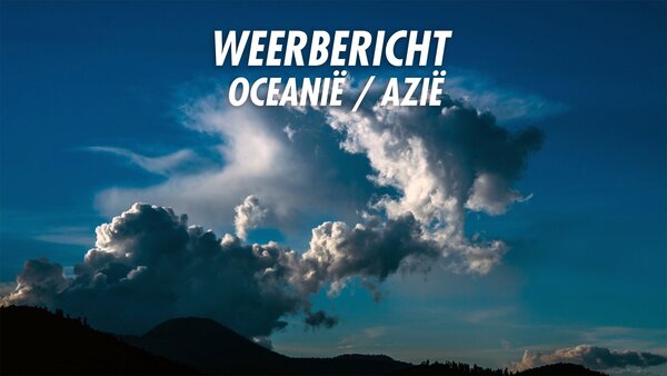 Weerbericht Oceanië / Azië