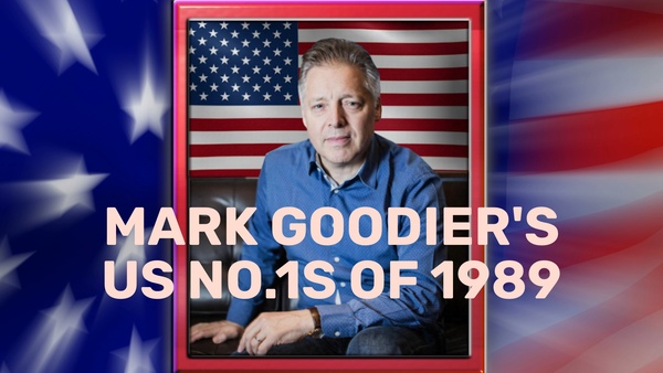 Mark Goodier's US No.1s of 1989