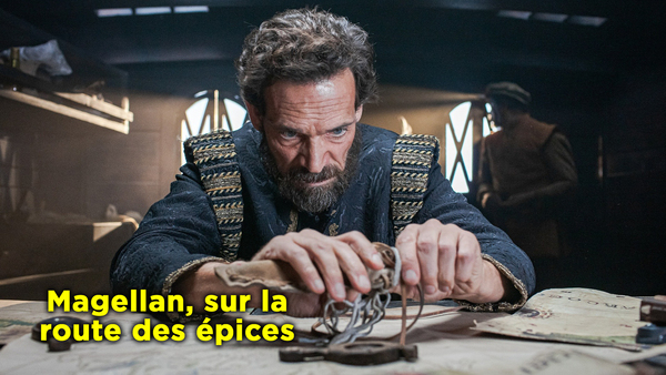 Magellan, sur la route des épices