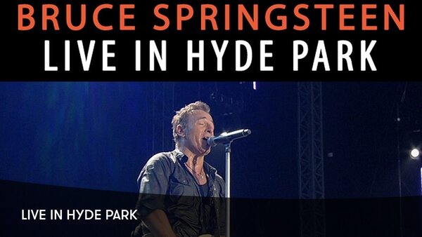 Bruce Springsteen: Live in Hyde Park