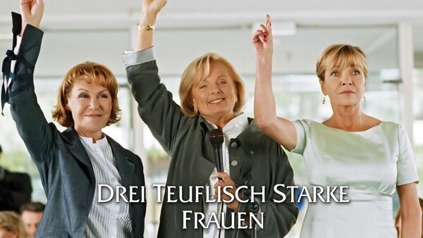 Drei teuflisch starke Frauen