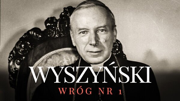 Wyszyński. Wróg nr 1