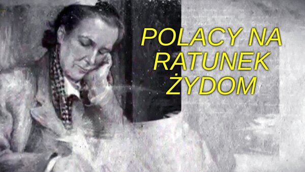 Polacy na ratunek Żydom