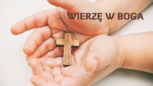 Wierzę w Boga