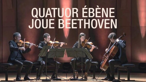 Quatuor Ébène joue Beethoven