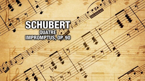 Schubert : Quatre impromptus, op. 90