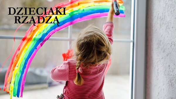 Dzieciaki rządzą