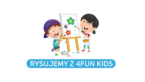 Rysujemy z 4fun Kids